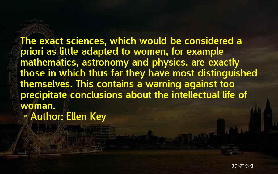 Life Sciences Quotes By Ellen Key