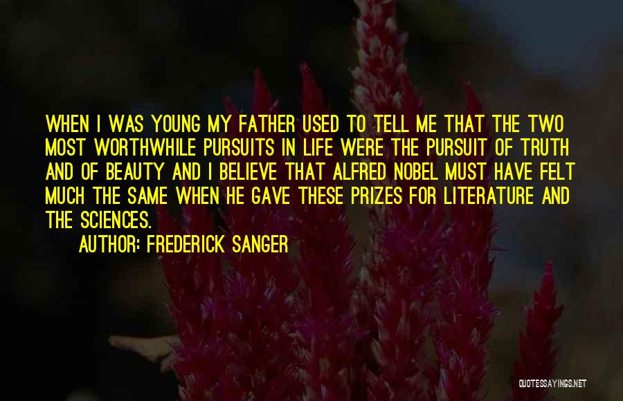 Life Sciences Quotes By Frederick Sanger