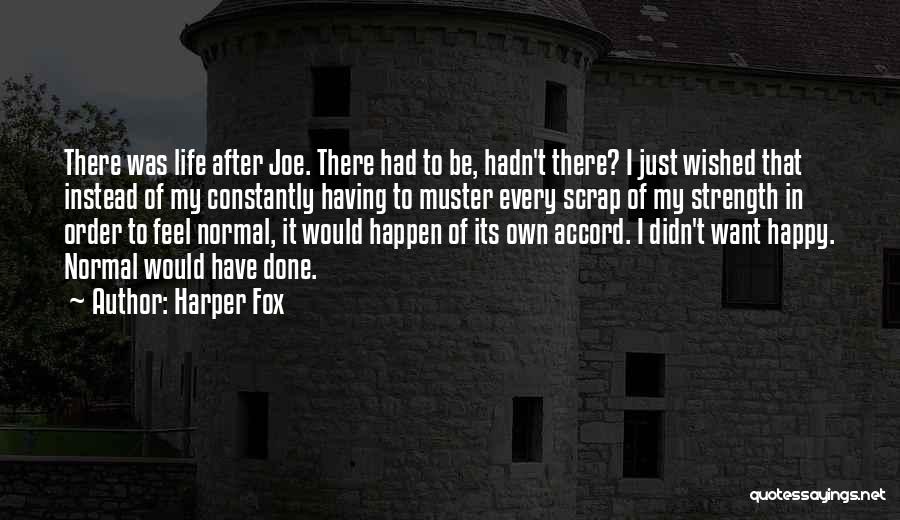 Life Scrap Quotes By Harper Fox