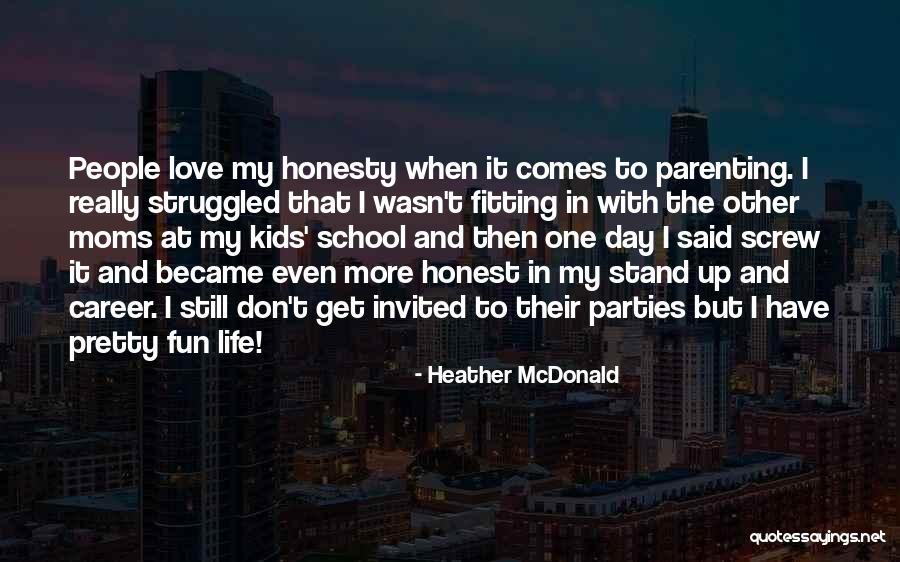 Life Screw Up Quotes By Heather McDonald Life Screw Up Quotes By Heather McDonald