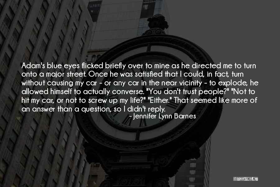 Life Screw Up Quotes By Jennifer Lynn Barnes Life Screw Up Quotes By Jennifer Lynn Barnes