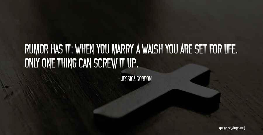 Life Screw Up Quotes By Jessica Gordon Life Screw Up Quotes By Jessica Gordon