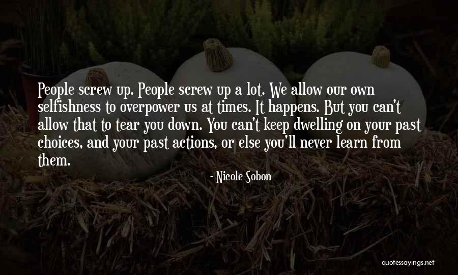 Life Screw Up Quotes By Nicole Sobon Life Screw Up Quotes By Nicole Sobon