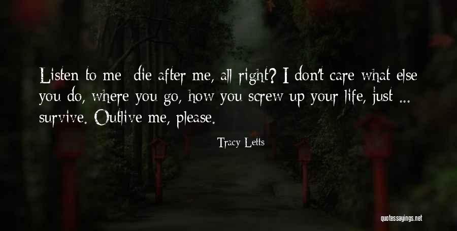 Life Screw Up Quotes By Tracy Letts Life Screw Up Quotes By Tracy Letts