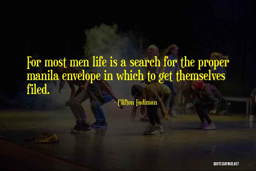 Life Search Quotes By Clifton Fadiman