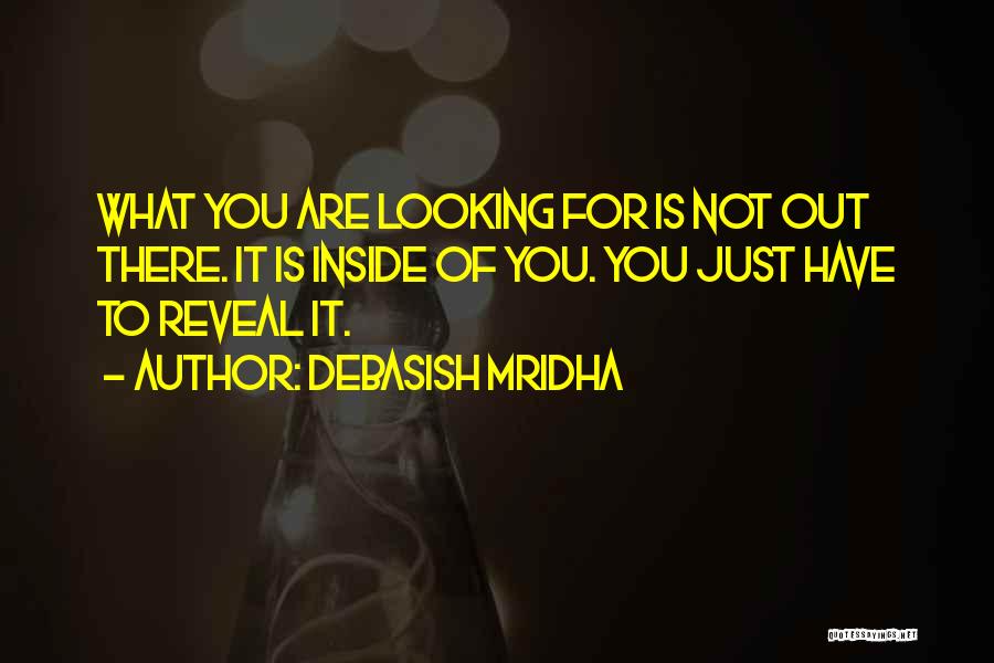 Life Search Quotes By Debasish Mridha