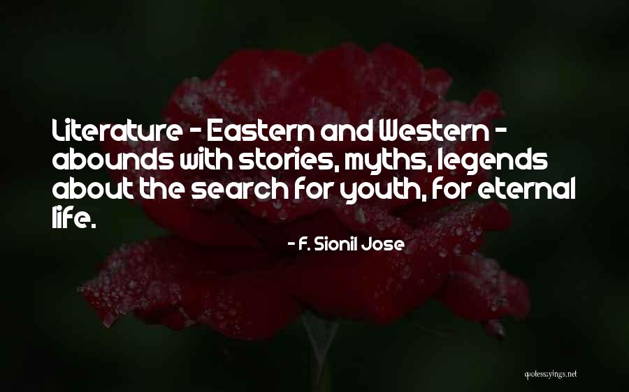 Life Search Quotes By F. Sionil Jose