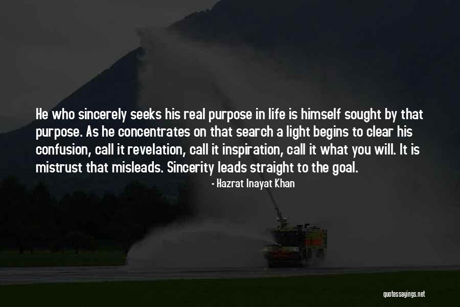 Life Search Quotes By Hazrat Inayat Khan