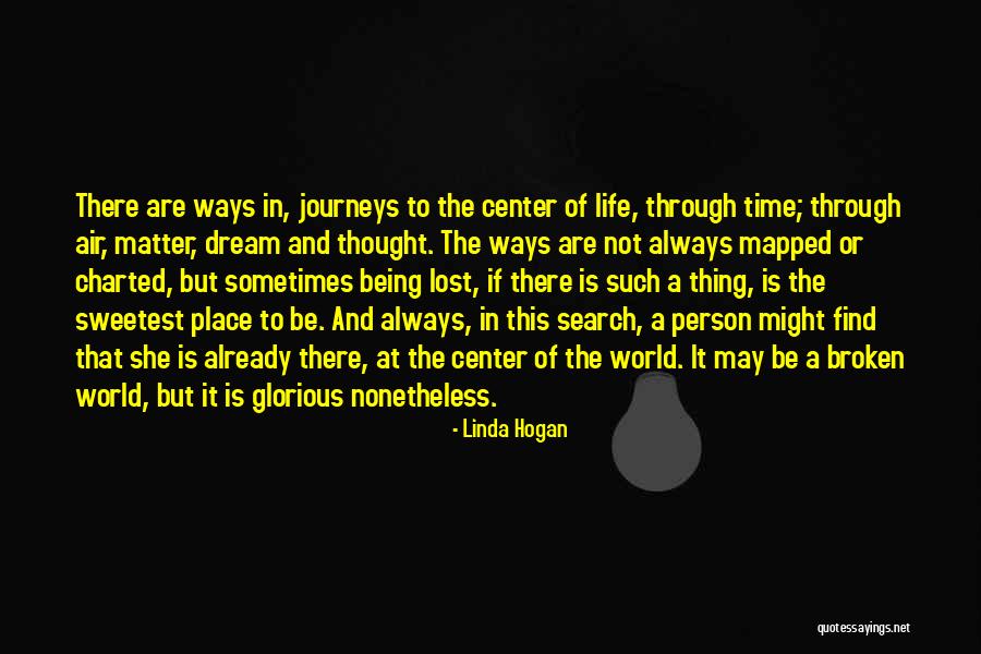 Life Search Quotes By Linda Hogan