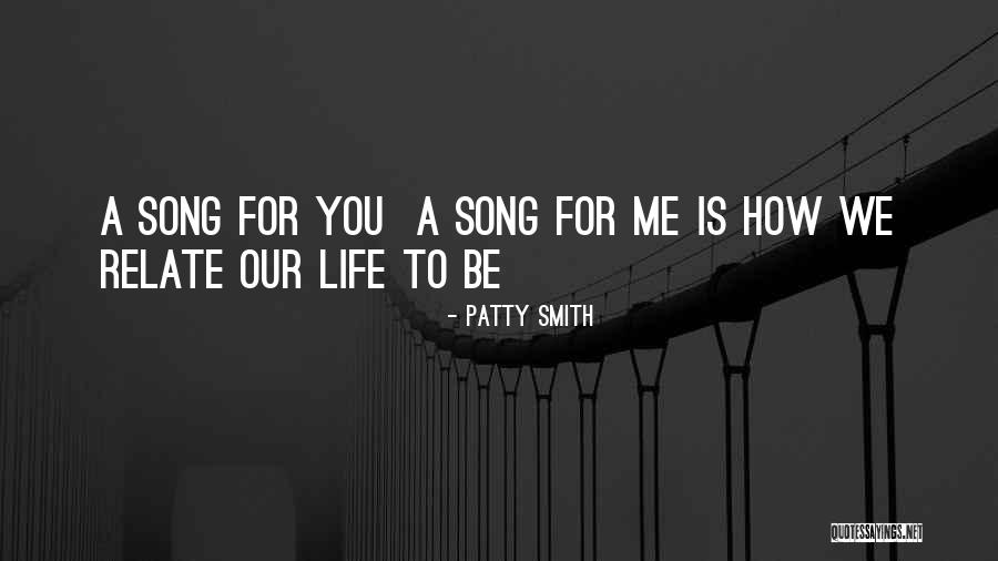 Life Search Quotes By Patty Smith