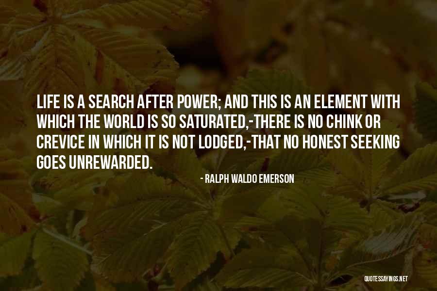 Life Search Quotes By Ralph Waldo Emerson