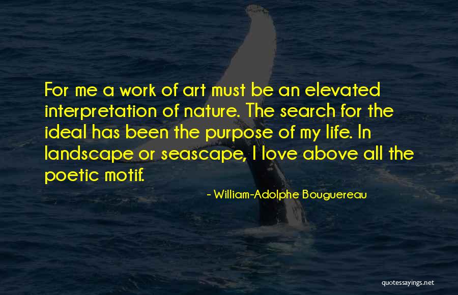 Life Search Quotes By William-Adolphe Bouguereau