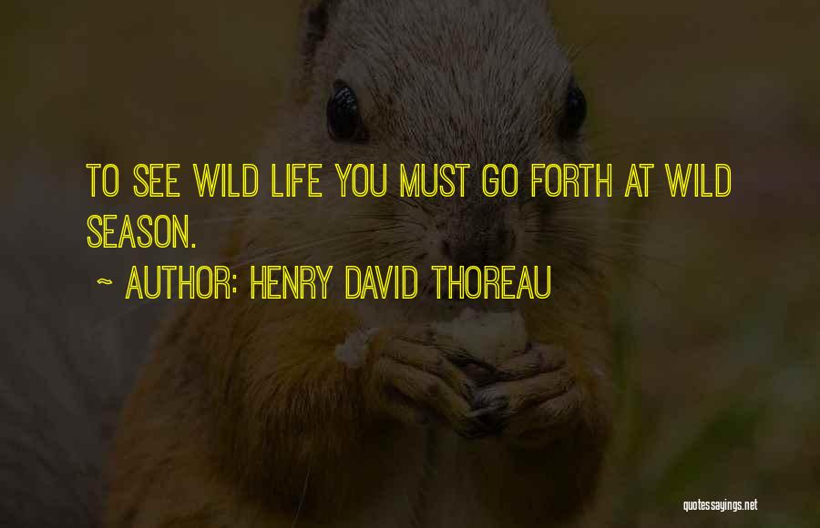Life Seasons Quotes By Henry David Thoreau