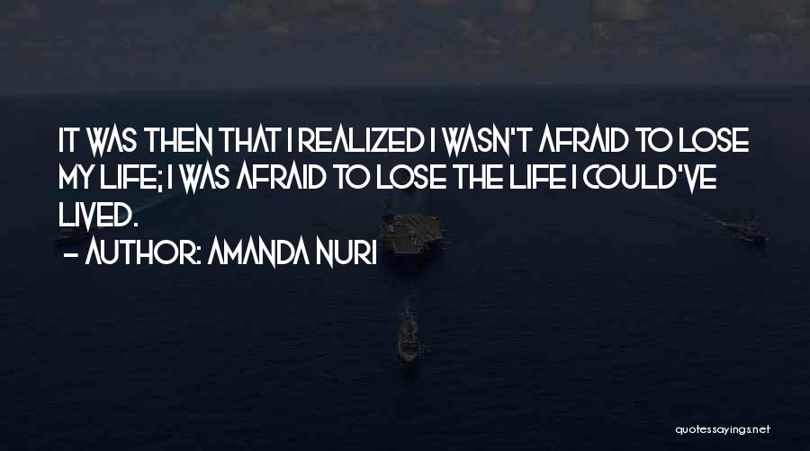 Life Second Chances Quotes By Amanda Nuri