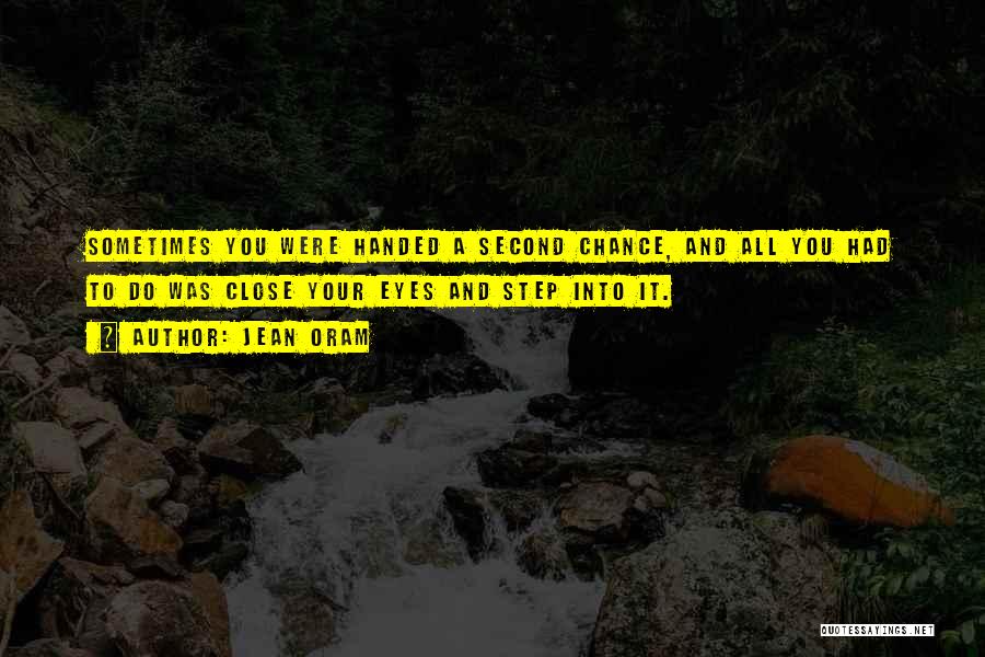 Life Second Chances Quotes By Jean Oram