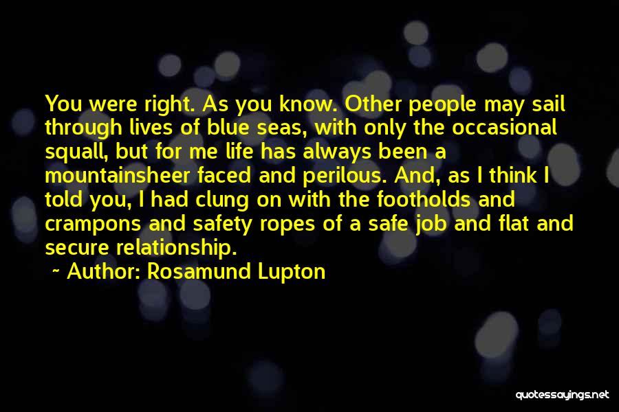 Life Secure Quotes By Rosamund Lupton