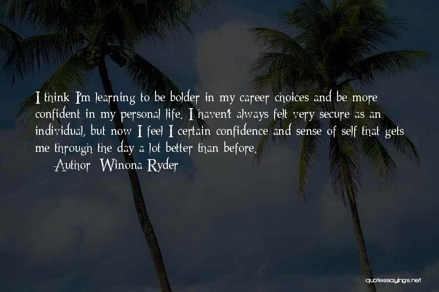 Life Secure Quotes By Winona Ryder