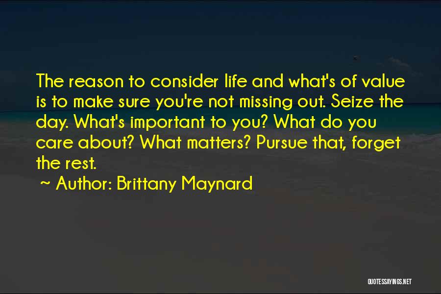 Life Seize The Day Quotes By Brittany Maynard