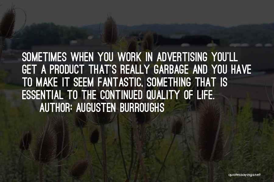 Life Sentence Quotes By Augusten Burroughs