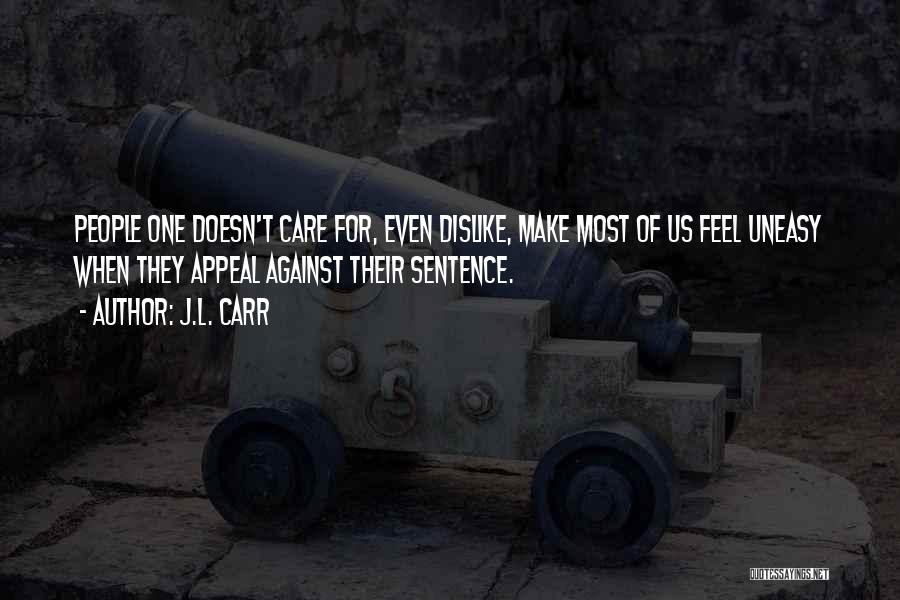 Life Sentence Quotes By J.L. Carr
