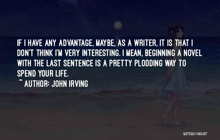 Life Sentence Quotes By John Irving