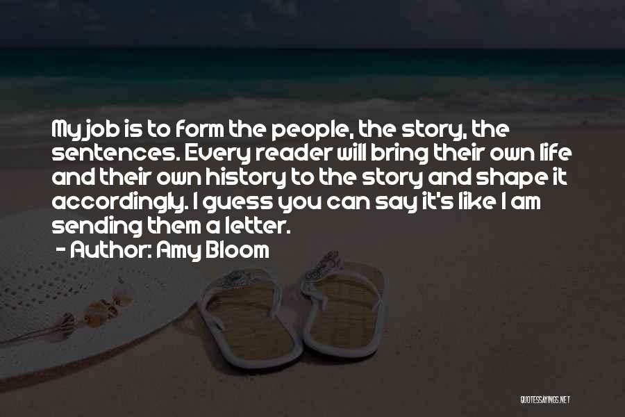 Life Sentences Quotes By Amy Bloom