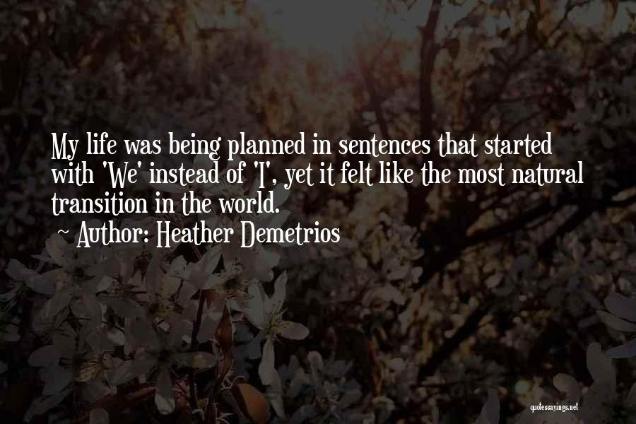 Life Sentences Quotes By Heather Demetrios