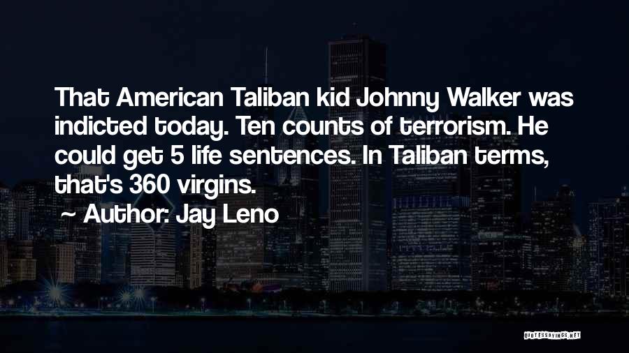 Life Sentences Quotes By Jay Leno