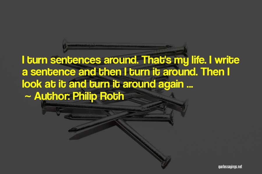 Life Sentences Quotes By Philip Roth