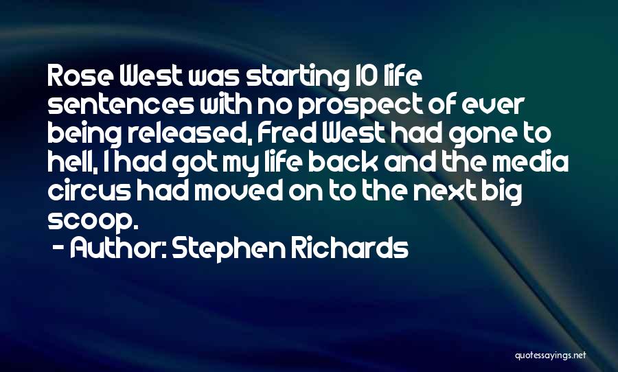 Life Sentences Quotes By Stephen Richards