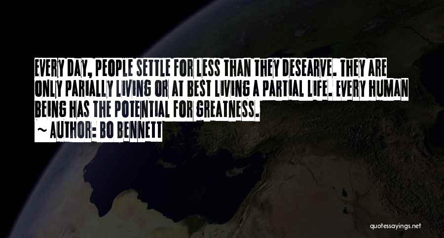 Life Settle Quotes By Bo Bennett