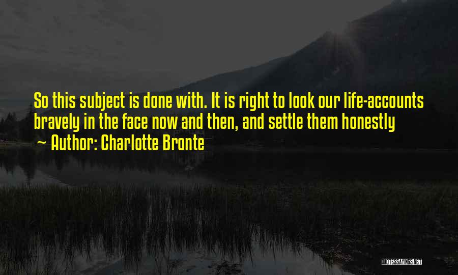 Life Settle Quotes By Charlotte Bronte