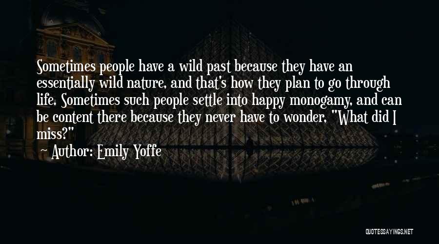 Life Settle Quotes By Emily Yoffe