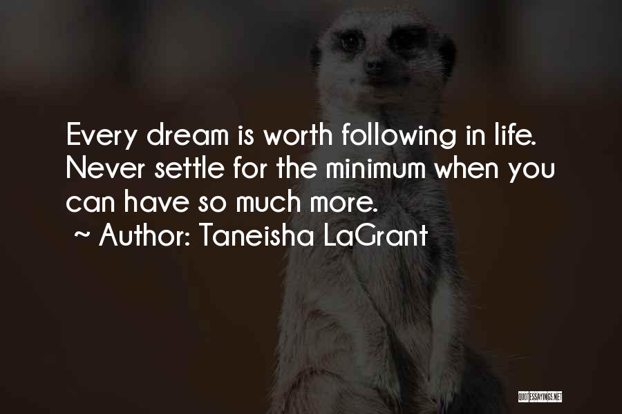 Life Settle Quotes By Taneisha LaGrant