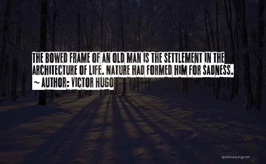 Life Settlement Quotes By Victor Hugo