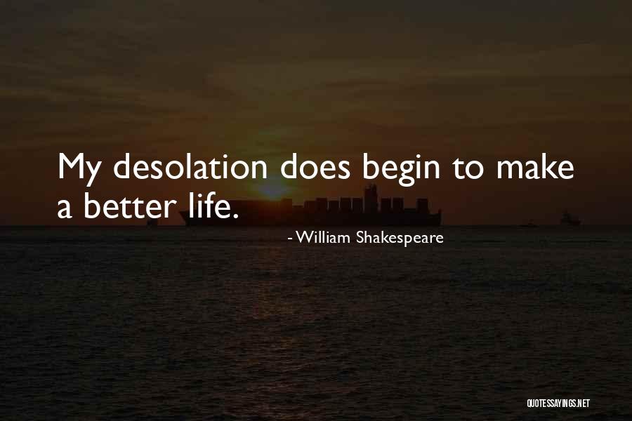 Life Shakespeare Quotes By William Shakespeare Life Shakespeare Quotes By William Shakespeare