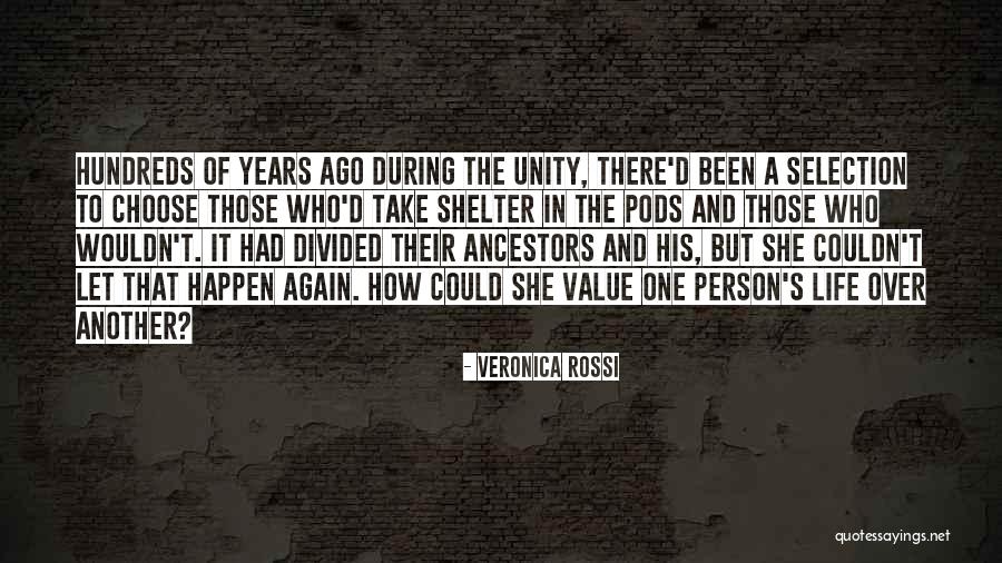 Life Shelter Quotes By Veronica Rossi