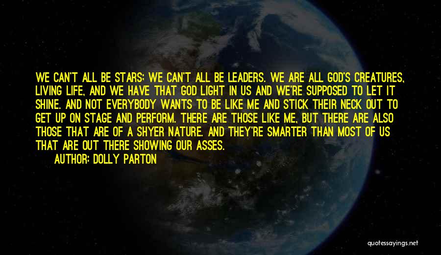 Life Shine Quotes By Dolly Parton