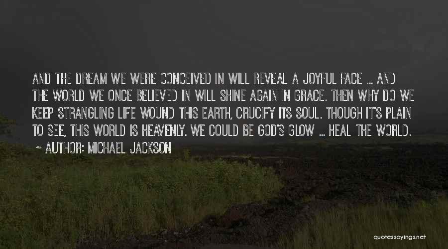 Life Shine Quotes By Michael Jackson