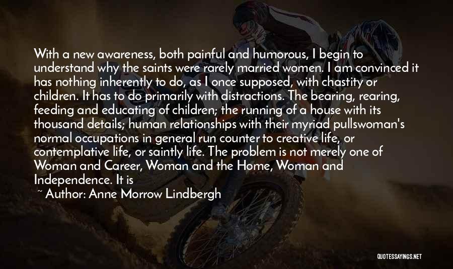 Life Shocks Quotes By Anne Morrow Lindbergh