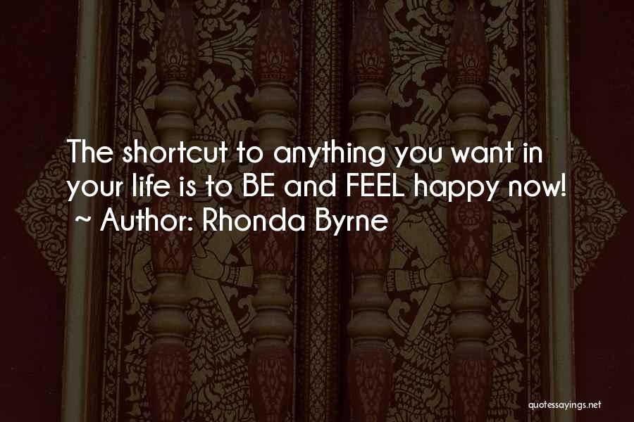 Life Shortcut Quotes By Rhonda Byrne