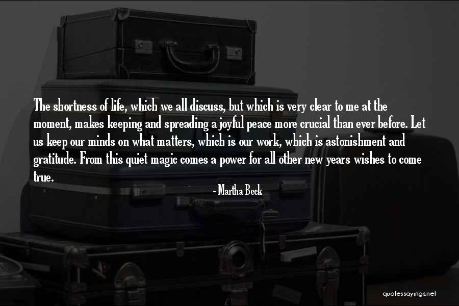 Life Shortness Quotes By Martha Beck Life Shortness Quotes By Martha Beck