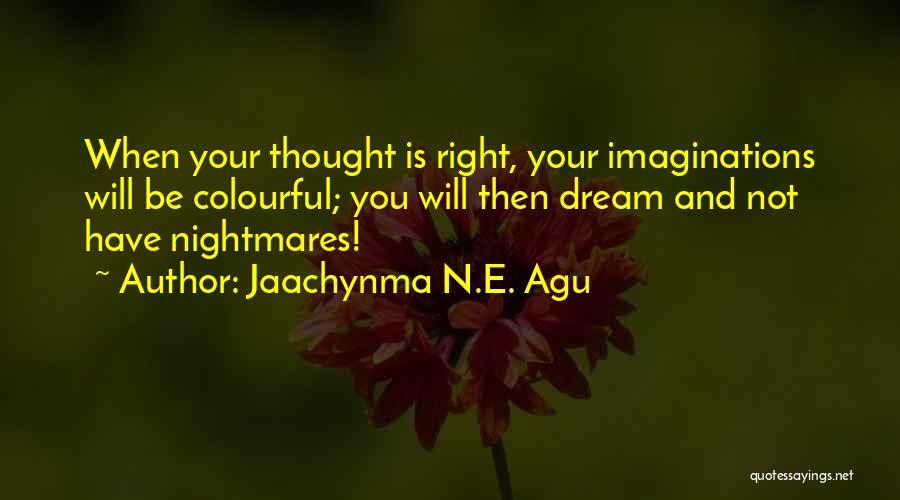 Life Should Be Colourful Quotes By Jaachynma N.E. Agu