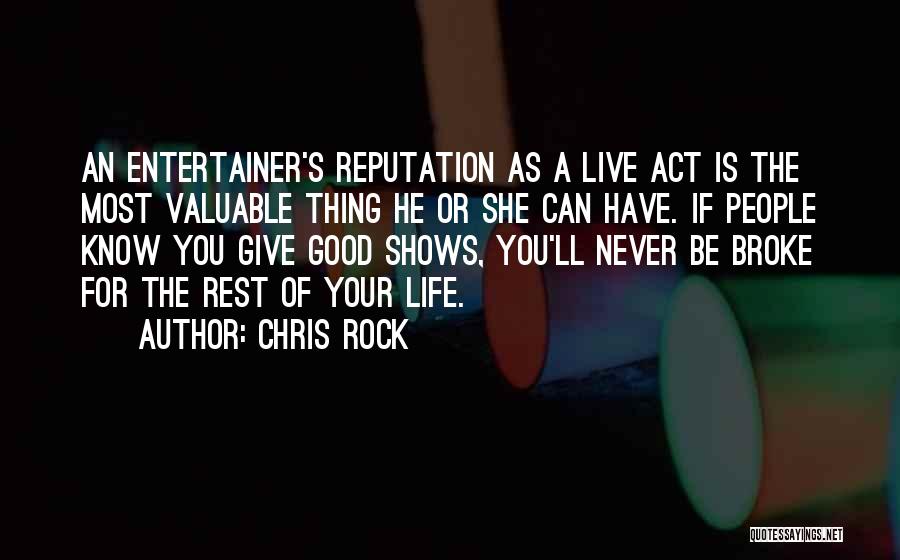 Life Shows You Quotes By Chris Rock