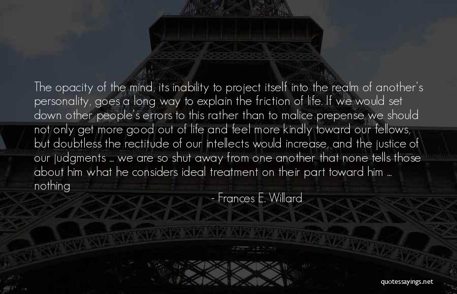 Life Shut Down Quotes By Frances E. Willard Life Shut Down Quotes By Frances E. Willard
