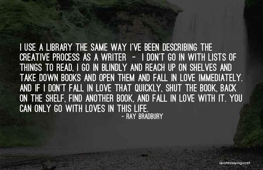 Life Shut Down Quotes By Ray Bradbury Life Shut Down Quotes By Ray Bradbury