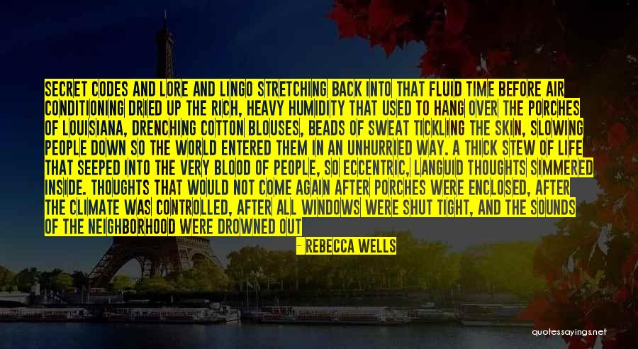 Life Shut Down Quotes By Rebecca Wells Life Shut Down Quotes By Rebecca Wells