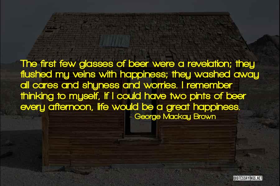 Life Shyness Quotes By George Mackay Brown Life Shyness Quotes By George Mackay Brown