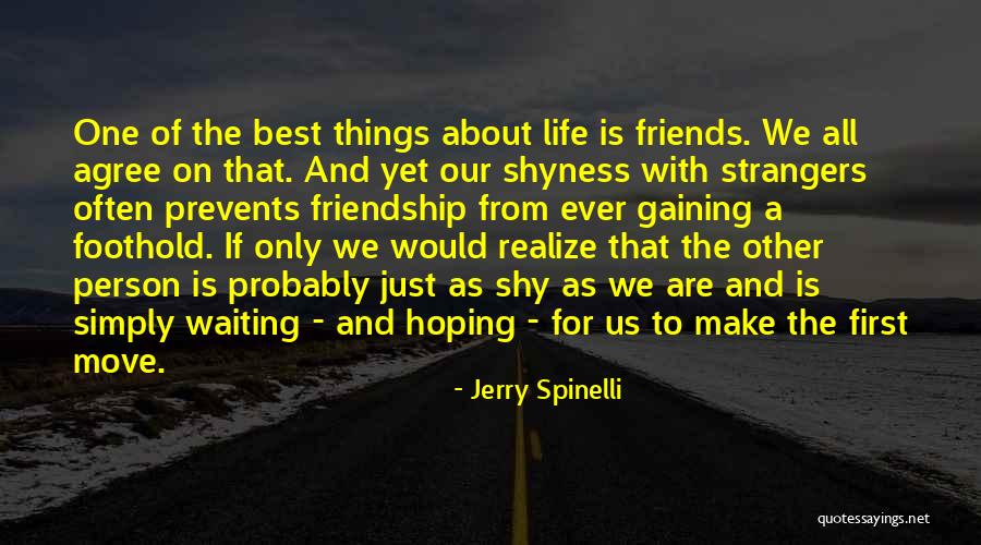 Life Shyness Quotes By Jerry Spinelli Life Shyness Quotes By Jerry Spinelli