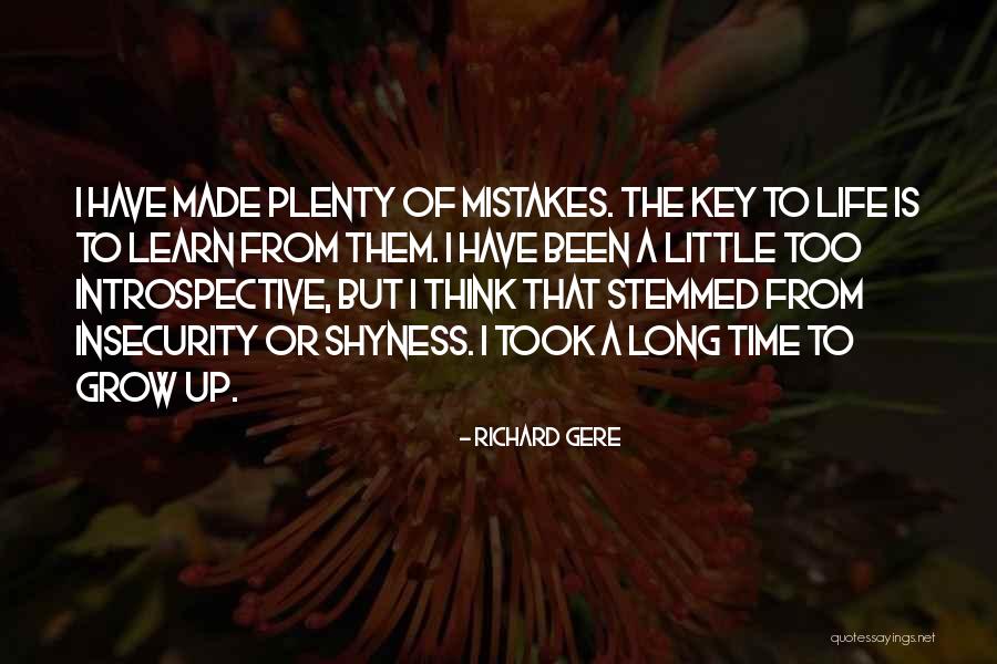 Life Shyness Quotes By Richard Gere Life Shyness Quotes By Richard Gere